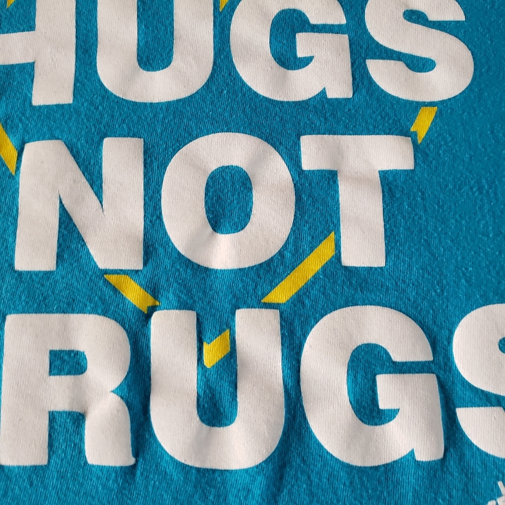 Local Celebrity Hugs Not Drugs Size Medium - Picture 9 of 11